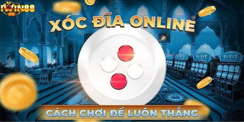 Chiến thuật chơi game xóc đĩa trên iwin