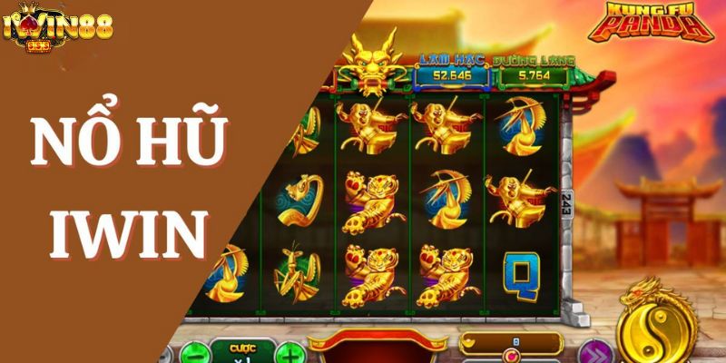 Tại sao nên chơi nổ hũ tại iWin ?