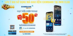 Lưu ý khi sử dụng mã giao dịch Eximbank tại iWin Club