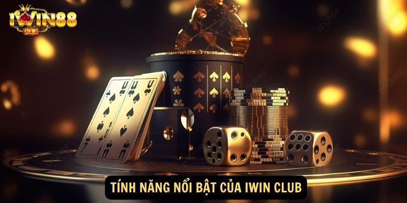 Tính năng live tại iwin club đỉnh cao