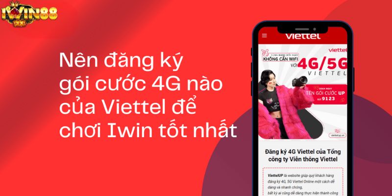 Lợi ích của việc sử dụng gói data Viettel chơi iWin