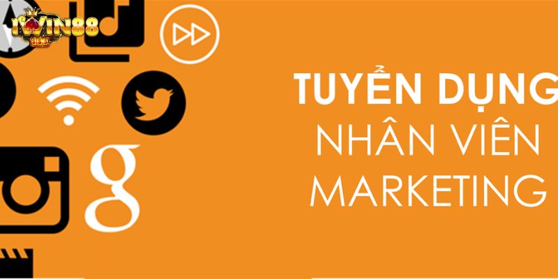 Các Vị Trí Tuyển Dụng Marketing