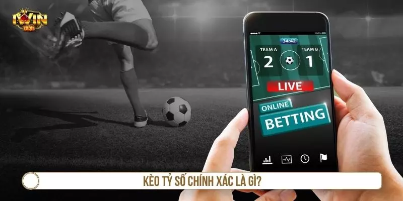 Tìm hiểu cơ bản thông tin kèo tỷ số chính xác