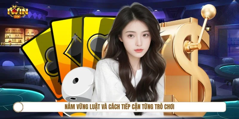 Nắm vững luật và cách tiếp cận từng trò chơi giúp bạn đặt cược an toàn