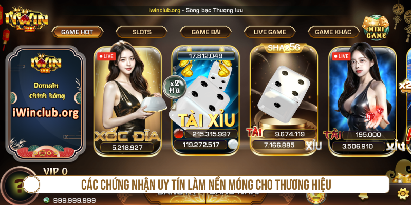 IWIN Có Uy Tín Không? Giải Mã Từ Giấy Phép Đến Cách Vận Hành Các chứng nhận uy tín làm nền móng cho thương hiệu